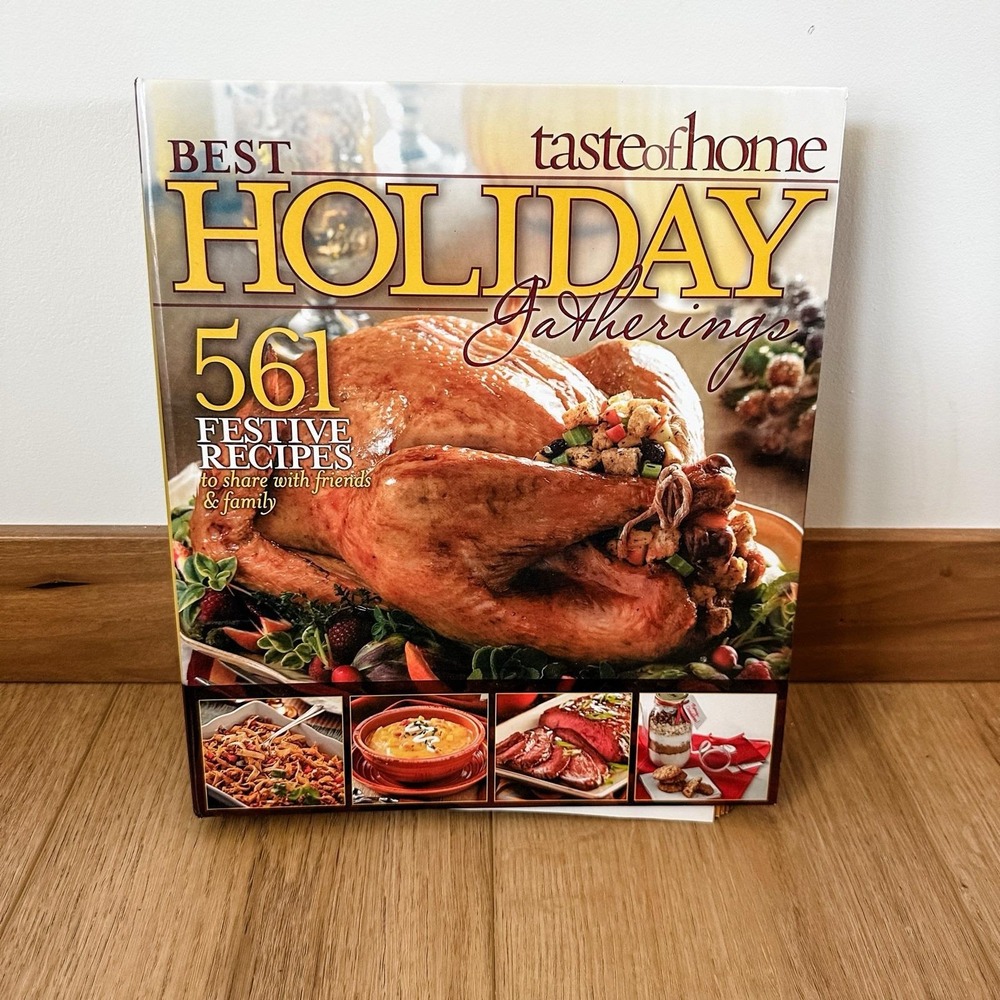 Taste of Home Best Holiday Gatherings Hardcover Cookbook Thanksgiving Christmas